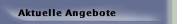 Aktuelle Angebote